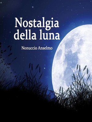 cover image of Nostalgia della luna